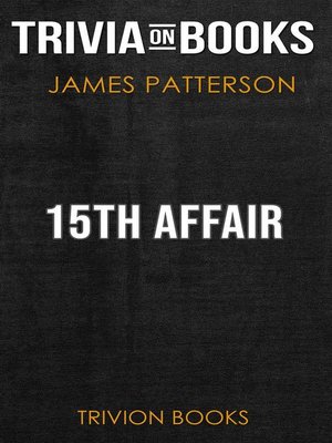 cover image of 15th Affair by James Patterson (Trivia-On-Books)
